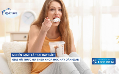 Nghén lạnh là trai hay gái? Giải mã thực hư theo khoa học và dân gian