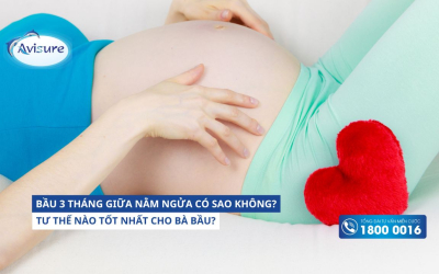Bầu 3 tháng giữa nằm ngửa có sao không? Tư thế ngủ tốt cho mẹ bầu