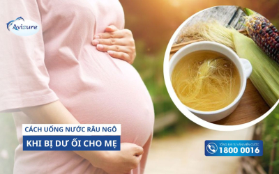 Cách uống nước râu ngô khi bị dư ối như thế nào? Hướng dẫn cách nấu cho mẹ