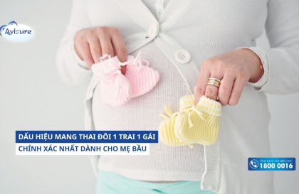 Dấu hiệu mang thai đôi 1 trai 1 gái chính xác nhất 