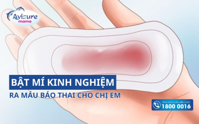 Bật mí kinh nghiệm ra máu báo thai mà chị em nên biết