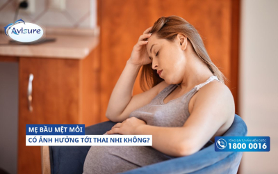 Mẹ bầu mệt mỏi có ảnh hưởng đến thai nhi không?