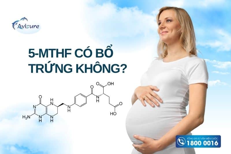 5-mthf bổ trứng không