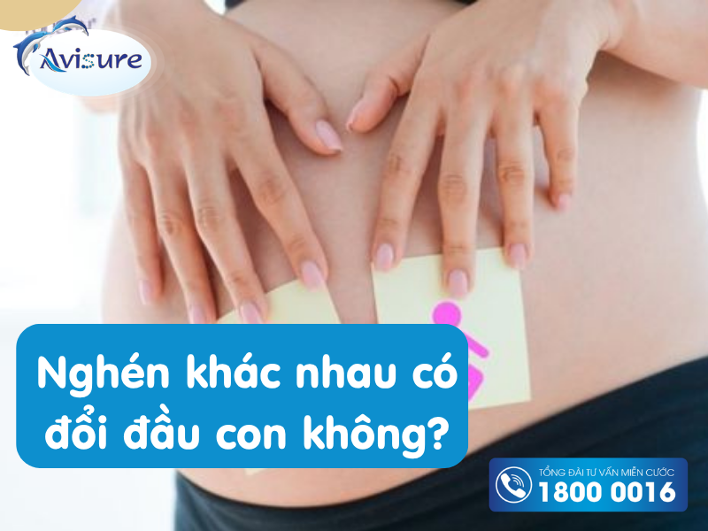 Nghén khác nhau có đổi đầu con không?