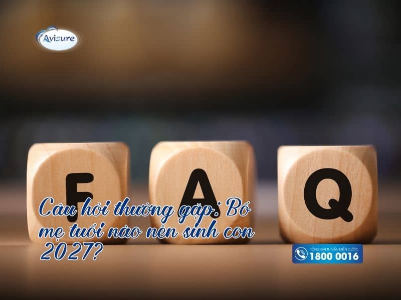 Câu hỏi thường gặp: Bố mẹ tuổi nào nên sinh con năm 2027?